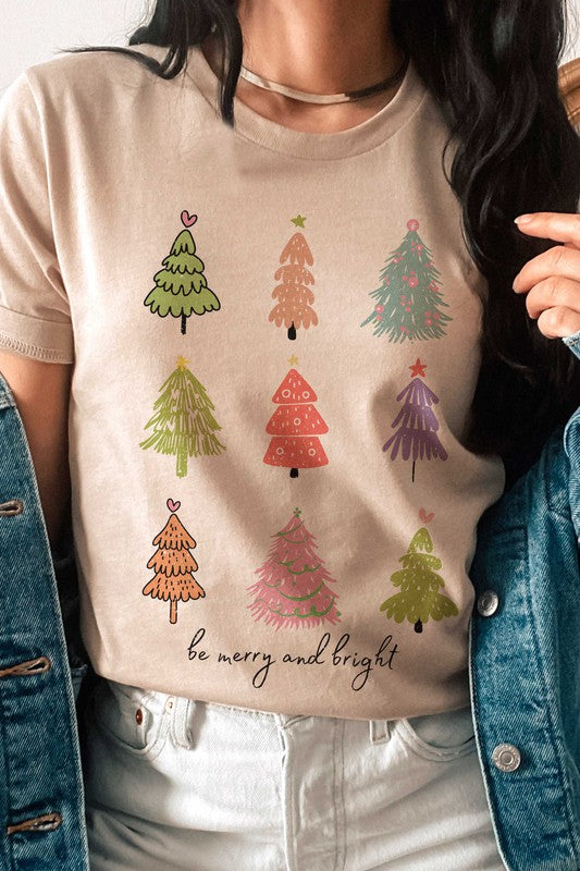 BE MERRY AND BRIGHT CHRISTMAS TREES Graphic Tee