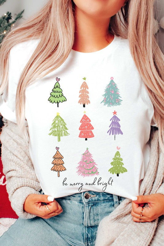 BE MERRY AND BRIGHT CHRISTMAS TREES Graphic Tee